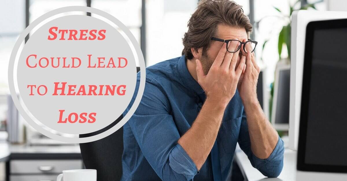 Stress Could Lead to Hearing Loss
