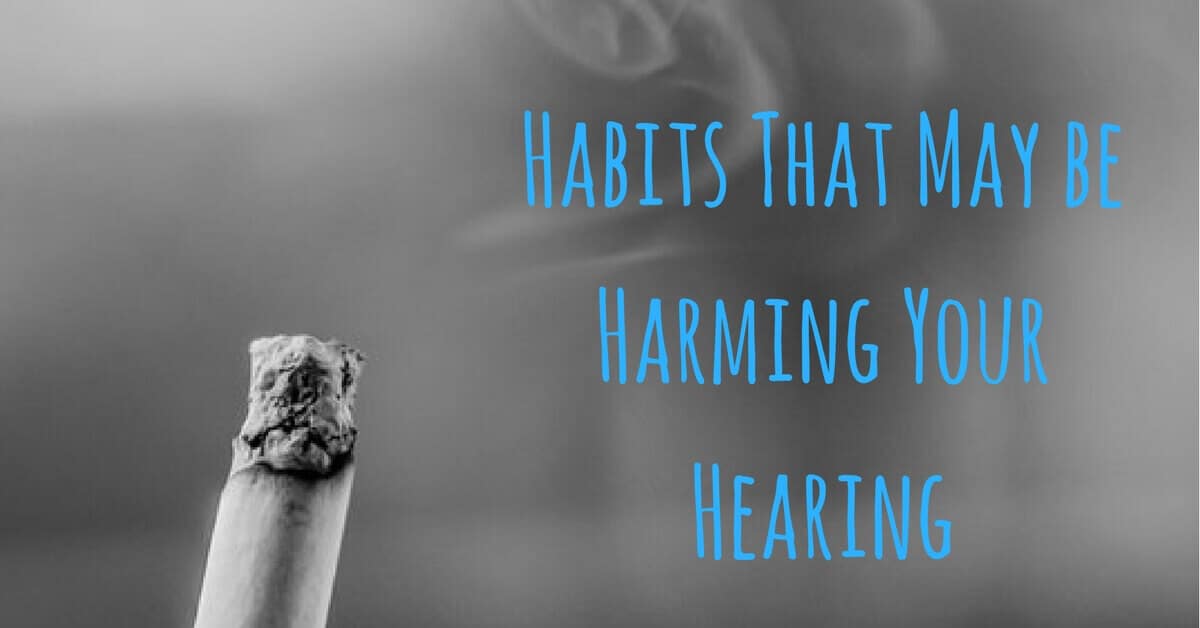 3 Habits That May Be Harming Your Hearing